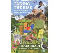 Hilary Bradt Taking the Risk (Tascabile)