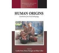 Hilary Callan Human Origins (Tascabile) Methodology & History in Anthropology