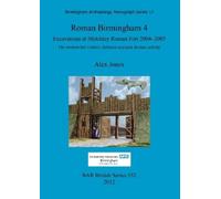 Hilary Cool Anthony Swiss Felicity Roman Birmingham 4: Excavations (Tascabile)