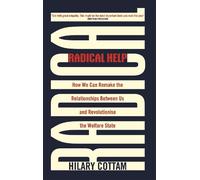 Hilary Cottam Radical Help (Tascabile)