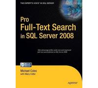 Hilary Cotter Michael Coles Pro Full-Text Search in SQL Server 2008 (Tascabile)