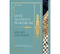 Hilary Davidson Jane Austen's Wardrobe (Copertina rigida)