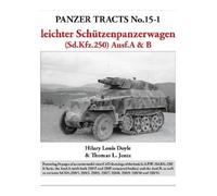 Hilary Doyle Thoma Panzer Tracts No.15-1: le.S.P.W. (Sd.Kfz.250) Aus (Tascabile)