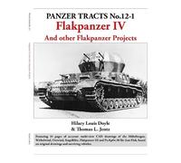 Hilary Doyle Thomas Jentz Panzer Tracts No.12-1: Flakpanzer IV (Tascabile)