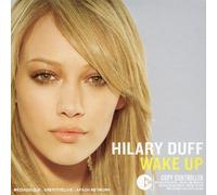 Hilary Duff - Wake Up