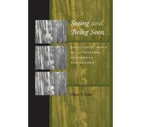 Hilary E. Kahn Seeing and Being Seen (Tascabile)