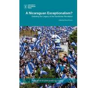 Hilary Francis A Nicaraguan Exceptionalism? (Tascabile) Open access titles