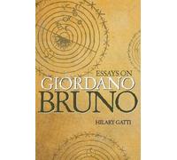 Hilary Gatti Essays on Giordano Bruno (Tascabile)