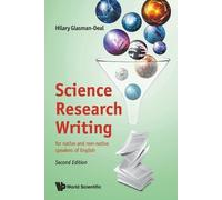 Hilary Glasman- Science Research Writing: For Native And Non-native (Tascabile)