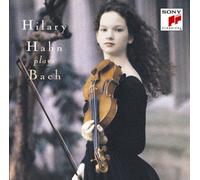 Hilary Hahn - Plays Bach