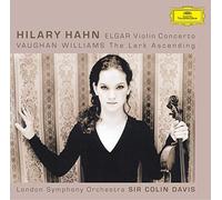 Hilary Hahn( Violino), Sir Colin Davis( Direttore) - Concerto Per Violino Op.61,The Lark Ascending