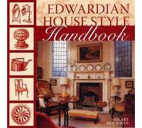 Hilary Hockman Edwardian House Style Handbook (Tascabile)