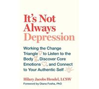 Hilary Jacobs Hendel It's Not Always Depression (Copertina rigida)