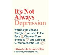 Hilary Jacobs Hendel It's Not Always Depression (Copertina rigida)