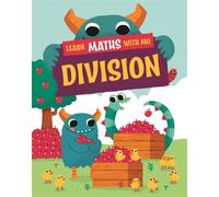 Hilary Koll Steve Mills Learn Maths with Mo: Division (Copertina rigida)