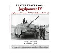 Hilary Louis Doyle Thomas Jentz Panzer Tracts No.9-2: Jagdpanzer IV (Tascabile)