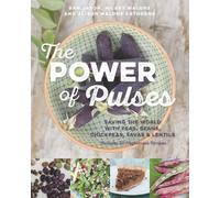 Hilary Malone Alison Malone Eathorne Dan Jason The Power of Pulses (Tascabile)