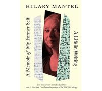 Hilary Mantel A Memoir of My Former Self (Copertina rigida)