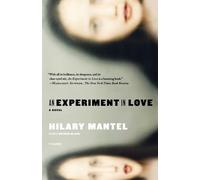 Hilary Mantel An Experiment in Love (Tascabile)