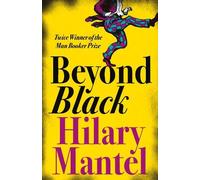 Hilary Mantel Beyond Black (Tascabile)