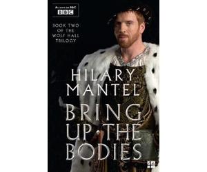 Hilary Mantel Bring Up the Bodies (Tascabile) Wolf Hall Trilogy