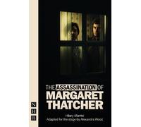 Hilary Mantel The Assassination of Margaret Thatcher (Tascabile)
