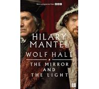 Hilary Mantel The Mirror and the Light (Tascabile) Wolf Hall Trilogy