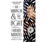 Hilary Mantel The Mirror & the Light (Tascabile) Wolf Hall Trilogy