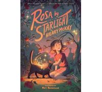 Hilary McKay Rosa by Starlight (Copertina rigida)