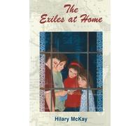 Hilary McKay The Exiles at Home (Tascabile)