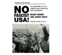 Hilary Moore James Tracy No Fascist USA (Tascabile) City Lights Open Media