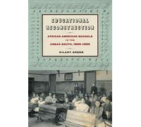 Hilary N. Green Educational Reconstruction (Tascabile) Reconstructing America