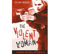 Hilary Neroni The Violent Woman (Tascabile)