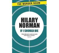Hilary Norman If I Should Die (Tascabile) Murder Room