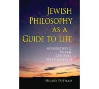 Hilary Putnam Jewish Philosophy As a Guide to Life (Copertina rigida)