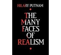 Hilary Putnam The Many Faces of Realism (Tascabile)