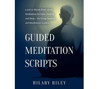 Hilary Riley Guided Meditation Scripts (Tascabile)
