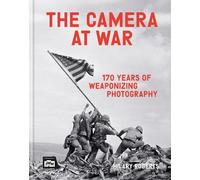 Hilary Roberts The Camera at War (Copertina rigida)