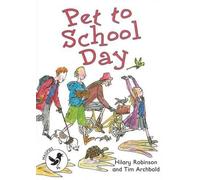 Hilary Robinson Pet to School Day (Tascabile) ReadZone Reading Path