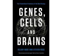 Hilary Rose Steven Rose Genes, Cells and Brains (Tascabile)