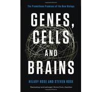 Hilary Rose Steven Rose Genes, Cells and Brains (Tascabile)