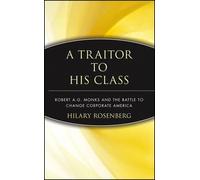 Hilary Rosenberg A Traitor to His Class (Copertina rigida)