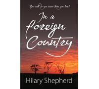 Hilary Shepherd In a Foreign Country (Tascabile)