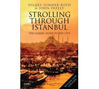 Hilary Sumner-Boyd John Freely Strolling Through Istanbul (Tascabile)