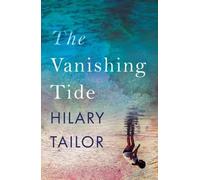 Hilary Tailor The Vanishing Tide (Tascabile)