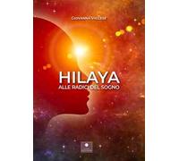 Hilaya. Alle radici del sogno