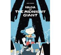 Hilda and the Midnight Giant: Book 2