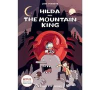 Luke Pearson Hilda and the Mountain King (Tascabile) Hildafolk Comics