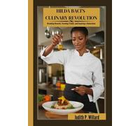HILDA BACI’S CULINARY REVOLUTION: Breaking Records, Creating Trends, and Inspiring a Generation