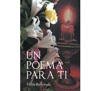Hilda Barreñada Un Poema para Ti (Tascabile)